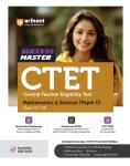 Arihant Success Master CTET Mathematics And Science Paper II (Class VI-VIII) Exam Latest Edition